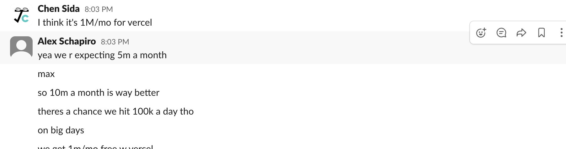 Slack conversation between Alex and Sida. Sida says that Vercel offers 1M/mo, while Alex says we are expecting 5M/mo max, so 10M/mo would be safer.